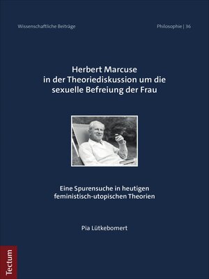 cover image of Herbert Marcuse in der Theoriediskussion um die sexuelle Befreiung der Frau